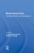 Modernizing China: Post-Mao Reform and Development