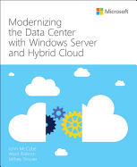 Modernizing the Datacenter with Windows Server and Hybrid Cloud