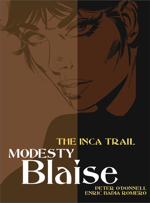 Modesty Blaise: The Inca Trail - O'Donnell, Peter