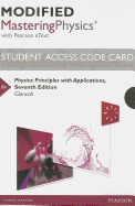 Modified Mastering Physics with Pearson Etext-- Standalone Access Card -- For Physics: Principles with Applications