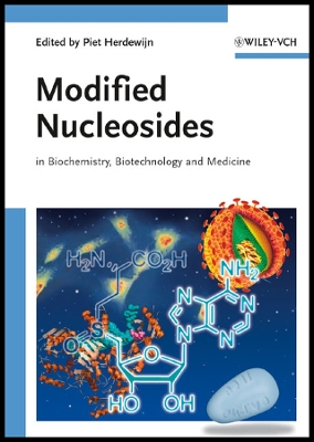 Modified Nucleosides: In Biochemistry, Biotechnology and Medicine - Herdewijn, Piet (Editor)