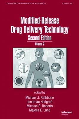 Modified-Release Drug Delivery Technology - Rathbone, Michael (Editor), and Hadgraft, Jonathan, D.Phil., D.SC. (Editor), and Roberts, Michael S (Editor)