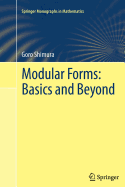 Modular Forms: Basics and Beyond