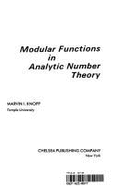 Modular Functions in Analytic Number Theory