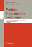 Modular Programming Languages: 7th Joint Modular Languages Conference, Jmlc 2006, Oxford, UK, September 13-15, 2006, Proceedings