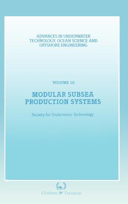 Modular Subsea Production Systems - Society for Underwater Technology (Sut)