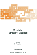 Modulated Structure Materials