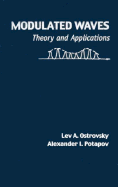 Modulated Waves: Theory and Applications