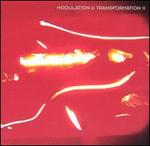 Modulation & Transformation, Vol. 2