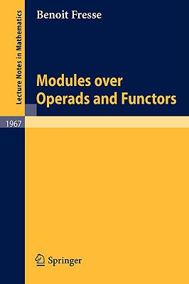 Modules Over Operads and Functors - Fresse, Benoit