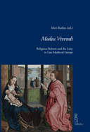 Modus Vivendi: Religious Reform and the Laity in Late Medieval Europe
