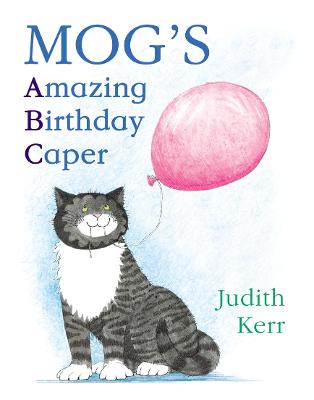 Mog's Amazing Birthday Caper - Kerr, Judith, and Sachs, Andrew (Read by)
