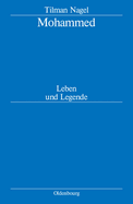 Mohammed: Leben Und Legende