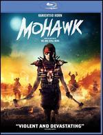Mohawk [Blu-ray]