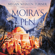 Moira's Pen: A Queen's Thief Collection