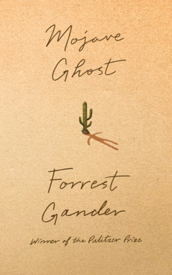 Mojave Ghost - Gander, Forrest