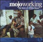 Mojo Workin': The Best of Ace Blues