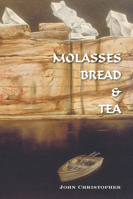 Molasses Bread & Tea - Christopher, John