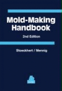 Mold-Making Handbook - Stoeckhert, Klaus (Editor), and Mennig, Gunther (Editor)
