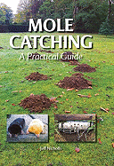 Mole Catching: A Practical Guide
