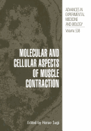 Molecular and Cellular Aspects of Muscle Contraction