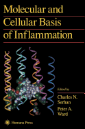 Molecular and Cellular Basis of Inflammation
