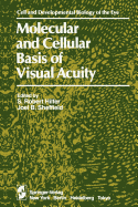 Molecular and Cellular Basis of Visual Acuity
