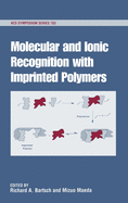 Molecular and Ionic Recognition with Imprinted Polymers