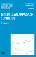 Molecular Approach to Solids: Volume 23
