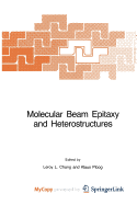 Molecular Beam Epitaxy and Heterostructures