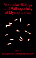 Molecular Biology and Pathogenicity of Mycoplasmas