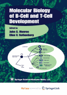 Molecular Biology of B-Cell and T-Cell Development
