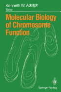 Molecular Biology of Chromosome Function