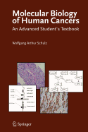Molecular Biology of Human Cancers