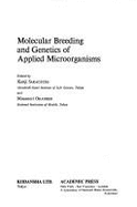 Molecular breeding and genetics of applied microorganisms