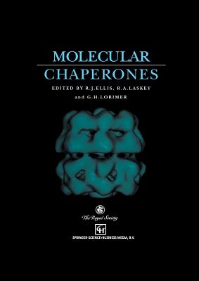 Molecular Chaperones - Ellis, R J (Editor), and Laskey, R a (Editor), and Lorimer, G H (Editor)
