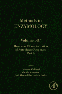 Molecular Characterization of Autophagic Responses Part A