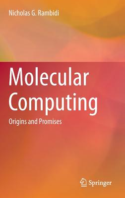 Molecular Computing: Origins and Promises - Rambidi, Nicholas G.
