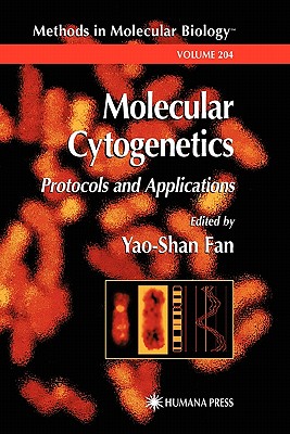 Molecular Cytogenetics: Protocols and Applications - Fan, Yao-Shan (Editor)