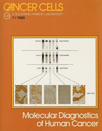 Molecular diagnostics of human cancer