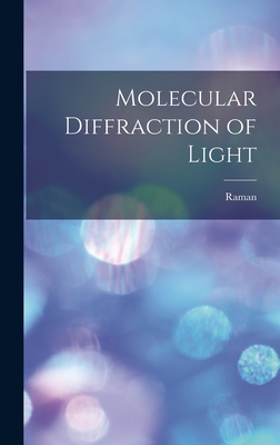 Molecular Diffraction of Light - Raman