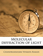 Molecular Diffraction of Light