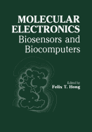 Molecular Electronics: Biosensors and Biocomputers