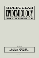 Molecular Epidemiology: Principles and Practices