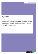 Molecular Evolution of Pyroglutamylated Rfamide Peptide and Orphan G Protein Coupled Receptor