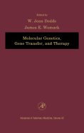 Molecular Genetics, Gene Transfer, and Therapy: Volume 40