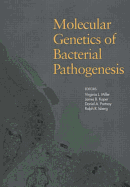 Molecular Genetics of Bacterial Pathogenesis: A Tribute to Stanley Falkow