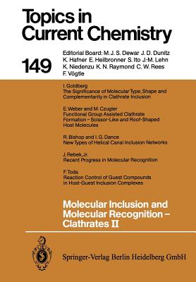 Molecular Inclusion and Molecular Recognition -- Clathrates II - Bishop, R, and Weber, Edwin (Editor), and Czugler, M
