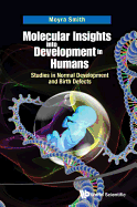 Molecular Insights Into Development in Humans