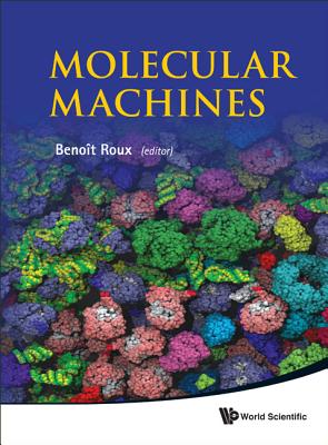 Molecular Machines - Roux, Benoit (Editor)